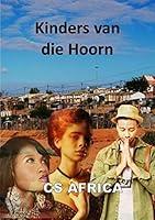 Algopix Similar Product 9 - Kinders van die Hoorn Afrikaans