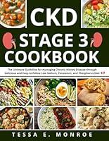 Algopix Similar Product 6 - CKD Stage 3 Cookbook The Ultimate