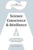 Algopix Similar Product 6 - Science Conscience  Rsilience tome