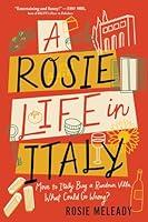 Algopix Similar Product 11 - A Rosie Life in Italy Move to Italy