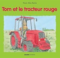 Algopix Similar Product 16 - Tom et le tracteur rouge French