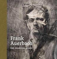 Algopix Similar Product 14 - Frank Auerbach: The Charcoal Heads