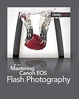Algopix Similar Product 20 - Mastering Canon EOS Flash Photography