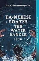 Algopix Similar Product 18 - The Water Dancer: A Novel