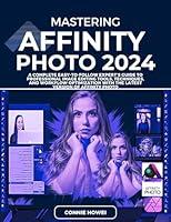 Algopix Similar Product 16 - Mastering Affinity Photo Editor A