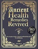 Algopix Similar Product 12 - Ancient Health Remedies Revived The