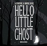 Algopix Similar Product 4 - Hello Little Ghost A Pointing  Waving