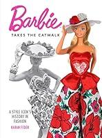 Algopix Similar Product 15 - Barbie Takes the Catwalk A Style