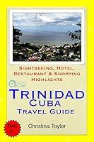 Algopix Similar Product 14 - Trinidad Cuba Travel Guide