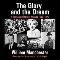 Algopix Similar Product 12 - The Glory and the Dream A Narrative