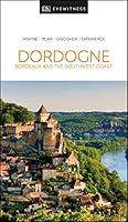 Algopix Similar Product 7 - DK Eyewitness Dordogne Bordeaux and