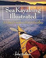 Algopix Similar Product 15 - Sea Kayaking Illustrated  A Visual