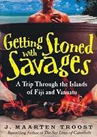 Algopix Similar Product 16 - Getting Stoned with Savages A Trip