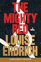 Algopix Similar Product 3 - The Mighty Red: A Novel