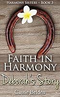 Algopix Similar Product 20 - Faith in Harmony  Deborahs Story An