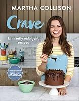 Algopix Similar Product 2 - Crave: Brilliantly indulgent recipes