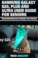 Algopix Similar Product 19 - SAMSUNG GALAXY S20 PLUS AND ULTRA USER