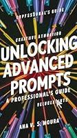 Algopix Similar Product 18 - Unlocking Advanced Prompts A