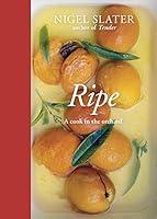 Algopix Similar Product 18 - Ripe: A Cook in the Orchard [A Cookbook]