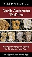 Algopix Similar Product 1 - Field Guide to North American Truffles