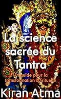 Algopix Similar Product 4 - La science sacre du Tantra Un guide