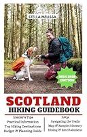 Algopix Similar Product 1 - SCOTLAND HIKING GUIDEBOOK 20242025