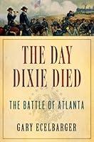 Algopix Similar Product 18 - The Day Dixie Died The Battle of