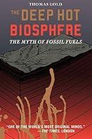 Algopix Similar Product 15 - The Deep Hot Biosphere The Myth Of