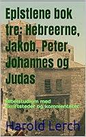 Algopix Similar Product 16 - Epistlene bok tre Hebreerne Jakob