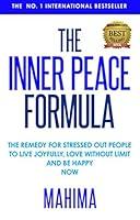 Algopix Similar Product 16 - THE INNER PEACE FORMULA The Remedy for