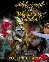 Algopix Similar Product 1 - Adele and the Whispering Garden Adele