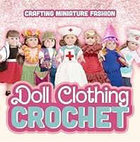 Algopix Similar Product 11 - Doll Clothing Crochet Crafting