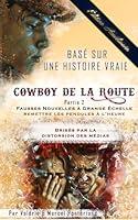 Algopix Similar Product 14 - Cowboy De La Route Fausses Nouvelles A