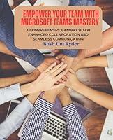 Algopix Similar Product 18 - Empower Your Team with Microsoft Teams