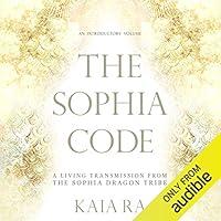 Algopix Similar Product 12 - The Sophia Code A Living Transmission