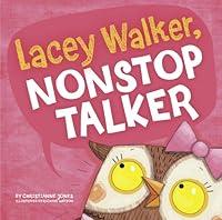 Algopix Similar Product 7 - Lacey Walker Nonstop Talker Little