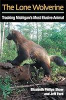 Algopix Similar Product 15 - The Lone Wolverine Tracking Michigans