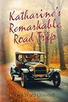 Algopix Similar Product 13 - Katharine's Remarkable Road Trip