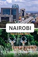 Algopix Similar Product 5 - Nairobi Travel Guide 2023 Unveiling