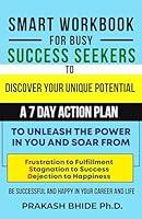 Algopix Similar Product 14 - SMART WORKBOOK FOR BUSY SUCCESS SEEKERS