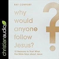 Algopix Similar Product 12 - Why Would Anyone Follow Jesus 12