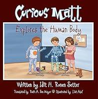 Algopix Similar Product 14 - Curious Matt Explores the Human Body