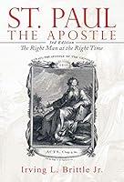 Algopix Similar Product 12 - Saint Paul The Right Man at the Right