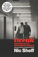 Algopix Similar Product 6 - Tweak: Growing Up on Methamphetamines