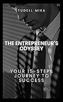 Algopix Similar Product 14 - The Entrepreneurs Odyssey Your