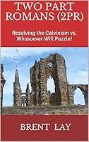 Algopix Similar Product 4 - TWO PART ROMANS 2PR Resolving the