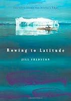 Algopix Similar Product 17 - Rowing to Latitude Journeys Along the