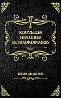 Algopix Similar Product 3 - Nouvelles Histoires extraordinaires