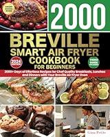 Algopix Similar Product 3 - BREVILLE SMART AIR FRYER COOKBOOK FOR