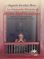 Algopix Similar Product 7 - Las bsquedas literarias de Hctor Abad